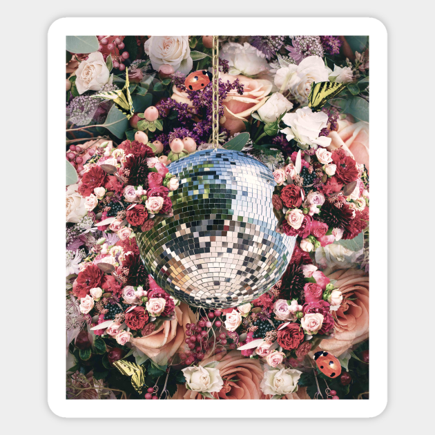 Disco Ball In Flowers Club Retro Cute Disco Ball In Flowers Club Retro Cute Sticker TeePublic